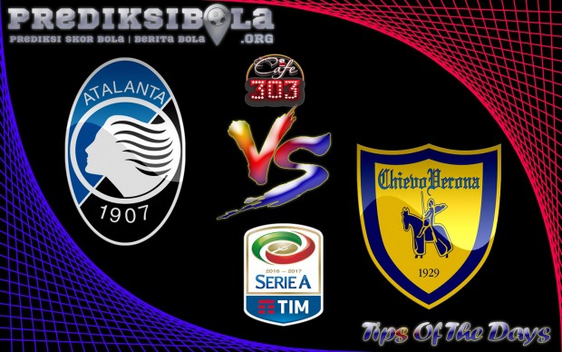 Prediksi Skor Atalanta Vs Chievo 27 Mei 2017