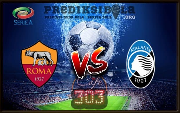 Prediksi Skor ROMA Vs ATALANTA 28 Agustus 2018