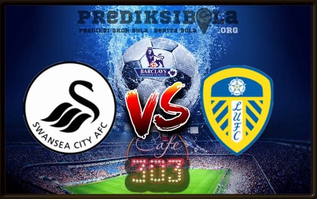 Prediksi Skor SWANSEA CITY Vs LEEDS UNITED 22 Agustus 2018