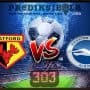 Prediksi Skor Watford Vs Brighton 3